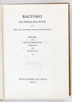 Günter Oskar Dyhrenfurth: Baltoro: Ein Himalaya-Buch. Mit Beiträgen von Hettie Dyhrenfurth, Hans Ert...