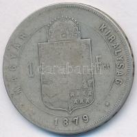 1879KB 1Ft Ag "Ferenc József / Középcímer" T:3 Adamo M15
