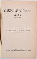 OMZSA-évkönyv 5704: 1943-1944. Szerk.: Csergő Hugó et al., [Bp.], [1943], Országos Magyar Zsidósegít...