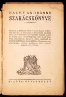 Halmy Andrásné szakácskönyve. Bp., havas Rezső. Kiadói papírkötés, megviselt állapotban