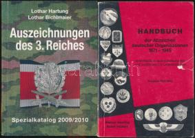 Lothar Hartung - Lothar Bichlmaier: Auszeichnungen des 3. Reiches. Spezialkatalog 2009/2010. 26. Auflage + Werner Heering - André Hüsken: Handbuch der Abzeichen deutscher Organisationen 1871-1945. Ausgabe 1990/1992. használt állapotban