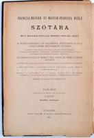 Franczia-magyar és magyar-franczia nyelv szótár. 1. rész: franczia-magyar szótár, 2. köt. Bp., 1892,...