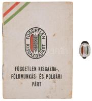 ~1920-1930. "Független Kisgazdapárt" zománcozott fém gomblyukjelvény (15x12mm) + tagsági igazolvány T:2