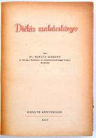 Tarján Róbert: Diétás szakácskönyv. Bp., 1957, Kossuth. Kissé viseltes kiadói félvászonkötésben