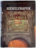 Olasz Ferenc: Székelykapuk. Bp., 1989, Népszava. Kiadói egészvászon-kötésben, kissé sérült borítóval.