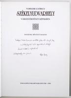 Vofkori György: Székelyudvarhely - Várostörténet képekben. Kolozsvár, 1998, Polis. Kiadói modern kem...