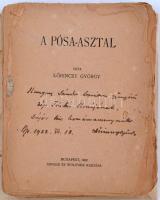Lőriczy György: A Pósa-asztal. DEDIKÁLT! Bp., 1922, Singer és Wolfner Kiadása. Kiadói papírkötés, szétesett, megviselt állapotban.