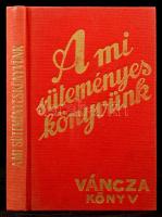 A mi süteményeskönyvünk. Váncza könyv. Bp., 1991, Minerva. Kiadói egészvászon-kötésben, jó állapotban.