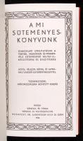 A mi süteményeskönyvünk. Váncza könyv. Bp., 1991, Minerva. Kiadói egészvászon-kötésben, jó állapotba...
