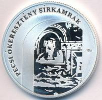 2004. 5000Ft Ag "Pécsi ókeresztény sírkamrák" T:PP felületi karc