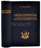 dr. Stiassny József: Okiratminták gyűjteménye. Bp., é.n. Székely nyomda. Aranyozott egészvászon kötésben, jó állapotban.