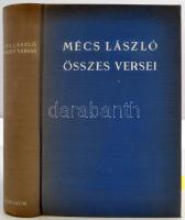 Mécs László összes versei(1920-1940). DEDIKÁLT! SZÁMOZOTT! Bp., 1941, Athenaeum. Kiadói egészvászon kötés, napszítta gerinccel, jó állapotban.