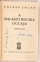 Földes Jolán: A halászó macska uccája. Bp. é.n., Athenaeum. 246 p. Kiadói egészvászon sorozatkötésbe...