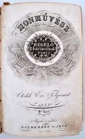 1837 Honművész, a Regélő folyóiratnak társa, II. kötet, V. évfolyam 53-104. szám könyvbe kötve, szín...