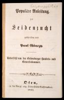 Gönczy Pál: Populäre Anleitung zur Seidenzucht. Ofen, 1863. Univ. Könyv a selyemkészítésről ábrákkal. 40 p.