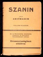 Arcübasew: Szanin. Teljes kiadás. Bp., 1918, Rozsnyai Károly Kiadása. Kiadói papírkötés, kissé kopott állapotban.