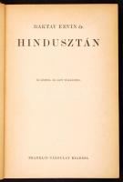 Baktay Ervin: Hindusztán. A Magyar Földrajzi Társaság Könyvtára. Bp., é.n.,Franklin. Aranyozott kiad...