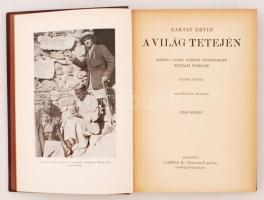 Baktay Ervin: A világ tetején I. Magyar Földrajzi Társaság Könyvtára. Bp., é. n., Lampel R. A gerinc...
