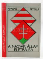 Szekfű Gyula: A magyar állam életrajza. Bp., 1988, Maecenas. Reprint kiadás. Kiadói modern keménykötésben.