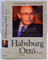 Stephan Baier, Eva Demmerle: Habsburg Ottó élete. Bp., 2003, Európa Könyvkiadó. Kiadói kartonkötésben, szép állapotban.