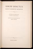 Amor Sanctus. Fordította Babits Mihály. Bp., 1988, Helikon. Kiadói velúrkötésben
