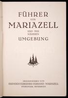 cca 1930 Führer von Maria Zell und der nahreren Umgebung. Fremdenverkehrs-Verband Mariazell, Steierm...