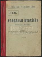 Fővárosi villamosvasút F.3. számú forgalmi utasítás kalauzok részére. Bp., 1957, Akadémiai Nyomda. 65 p. Kiadói félvászonkötésben, kopottas állapotban. Ceruzás bejegyzésekkel, beragasztásokkal.