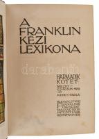 A Franklin Kézi Lexikona I-III. Bp., 1912. Franklin Társulat. Kiadói szecessziós, aranyozott  félbőr...