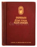 Ossendowski: Ázsiai titkok, ázsiai emberek. Fordította Sajó Aladár. Bp., é.n., Franklin-Társulat. Kiadói aranyozott egészvászon-kötés, a gerinc kopottas. A hátsó tábla kissé foltos.