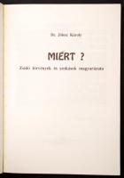 Jólesz Károly: Miért? Zsidó törvények és magyarázatok. Bp., é.n., Copyright. Kiadói papírkötésben