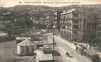 Sidi M'Hamed, Moustapha, Mustapha; Rue de Lyon, Champ de Manoeuvres / streets, tram