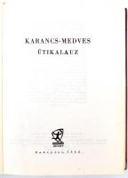 Jakucs László dr.:Aggtelek és környéke. + Karancs-Medves. Bp., 1961-64, Sport. Kiadói kartonkötésben