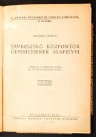 Koczka László: Távbeszélő központok gépesítésének alapelvei. Bp., 1944, KMENY. 70 p. Korabeli félvászonkötésben. Könyvtári példány volt, címlapja hiányzik. Ritka kötet.