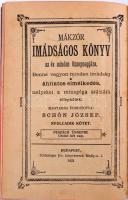 Mákzór imádságos könyv az év minden ünnepnapjára. Ford.: Schön József. 1-2. köt. Bp., 1922, Schlesin...