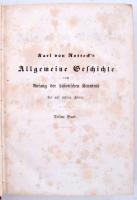 Karl von Rotteck: Allgemeine Geschichte vom Anfang der historischen Kenntniß bis auf unsere Zeiten. ...