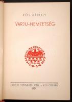 Kós Károly: Varjú-nemzetség. Kolozsvár, 1934, Erdélyi Szépmíves Céh. Kiadói illusztrált egészvászon ...
