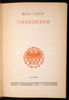 Wass Albert: Farkasverem. Kolozsvár, 1934, Erdélyi Szépmíves Céh. Kiadói egészvászon díszkötésben