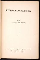 Lieszkovszky Klára: Libiai porszemek. Bp. 1940. Vajna és Bokor. 164 p. Kiadói vászonkötésben.