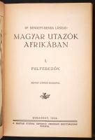 Bendefy-Benda László: Magyar utazók Afrikában I. Bp., 1934. Magyar Etióp Expedíció kiadása. Kiadói a...