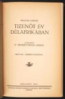 Magyar László: Tizenöt év Dél-Afrikában. Átdolgozta Dr. Bendefy-Benda László. Magyar L. eredeti rajz...