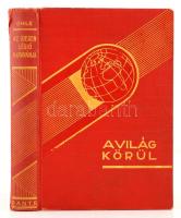 Fritz Ohle: Az idegenlégió karavánja. A világ körül. Budapest, é.n., Dante. Kiadói aranyozott egészvászon-kötésben, enyhén sérült gerinccel.