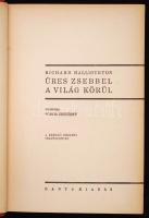 Richard Halliburton: Üres zsebbel a világ körül. Ford. Fodor Erzsébet. I-II. kötet. Bp. 1931. Dante ...