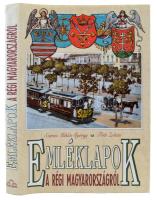 Száraz Miklós György - Tóth Zoltán: Emléklapok a régi Magyarországról. Bp. 1991, Pannon Könyvkiadó. Kiadói egészvászon-kötésben, jó állapotban.