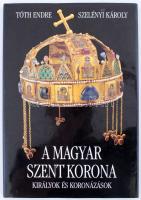 Tóth Endre, Szelényi Károly: A magyar Szent Korona. Királyok és koronázások. Bp. 2000, Kossuth. Kiadói modern keménykötésben.