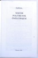 Születtem... Magyar politikusok önéletrajzai. Szerkesztette Csiffáry Gabriella. Bp. 1995, Palatinus....