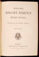 Kölcsey Ferencz minden munkái. Harmadik, bővített kiadás. 1-10. köt. (6 kötetbe kötve)
Bp. 1886-188...