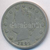 Amerikai Egyesült Államok 1891. 5c Cu-Ni Liberty Nickel T:3 USA 1891. 5 Cents Cu-Ni Liberty Nickel C:F Krause KM# 112
