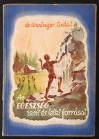 dr. Weninger Antal: Az egészség testi és lelki forrásai. Bp., 19643, Országos Közművelődési Szövetség. Kiadói kartonkötésben, szép állapotban..