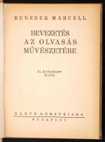 Benedek Marcell: Bevezetés az olvasás művészetébe. Új, átdolgozott kiadás. Bp., 1937, Dante. Kiadói ...