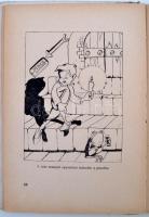 Hüvelyk Matyi. Írta és rajzolta: Csongrádi János. Bp., Szent István-Társulat. Félvászon kötés, kissé...